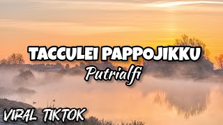 Download lagu TACCULEI PAPPOJIKKU || PUTRIALFI LAGU BUGIS VIRAL 2025 mp3 Download lagu TACCULEI PAPPOJIKKU || PUTRIALFI LAGU BUGIS VIRAL 2025 mp3
