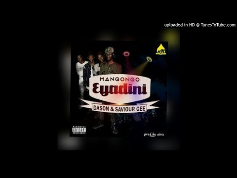 Manqonqo_feat_Dason_Saviour_Gee-Eyadini