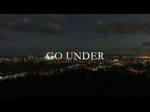 Go Under-Josh Wantie (Official Lyric Video)