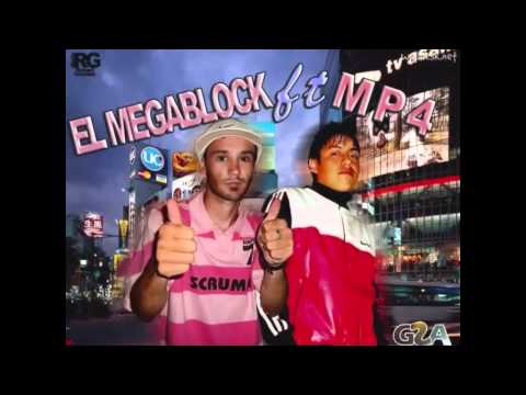 EL MEGABLOCK FT MP4 - ES HORA [new enero 2012]