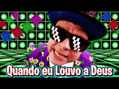 Quando eu louvo a Deus (Festa Junina Kids) Turma Kids e Cia