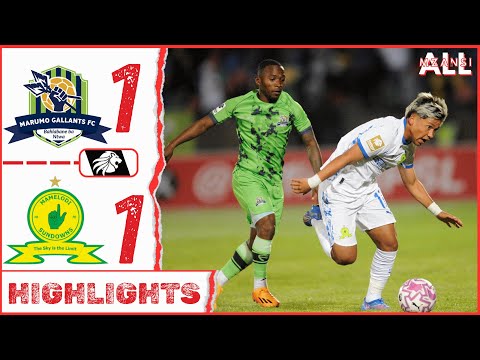 MARUMO GALLANTS VS MAMELODI SUNDOWNS▶ALL GOALS & EXTENDED HIGHLIGHTS▶ BETWAY PREMIERSHIP 2025/26