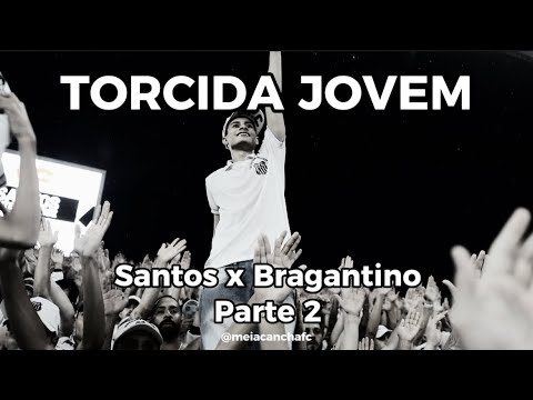 Meia Cancha FC / Torcida Jovem. Santos x Bragantino. Parte 2.
