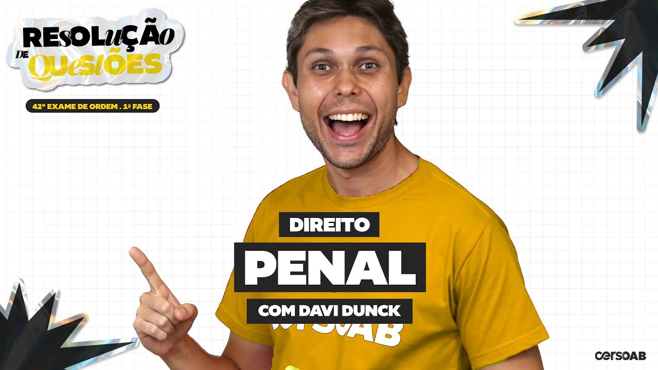 Resolução de Questões de Direito Penal | OAB 1ª Fase 42º Exame | Davi Dunck
