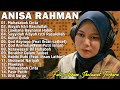 Lagu Sholawat Nabi Merdu Anisa Rahman Full Album 2023 Lagu Religi Islam Terbaru Terbaik 2023