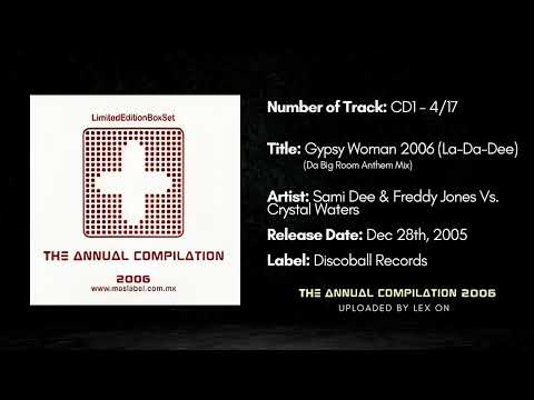 Sami Dee & Freddy Jones feat. Crystal Waters - Gypsy Woman 2006 (La-Da-Dee) (Da Big Room Anthem Mix)
