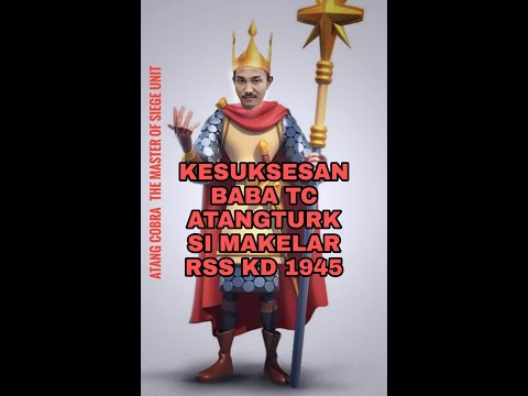 Suksesnya BaBa Tc ATANGTURK si makelar RSS KD 1945