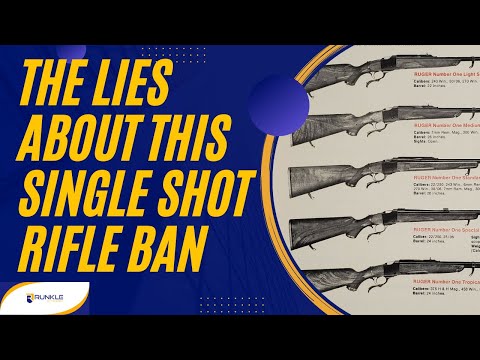 Why Does The Government Want To Ban The Ruger No 1? And Why Are They Lying About It?