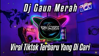 Download lagu DJ GAUN MERAH SLOW VIRAL TIKTOK TERBARU | DJ TIKTOK TERBARU 2021 mp3