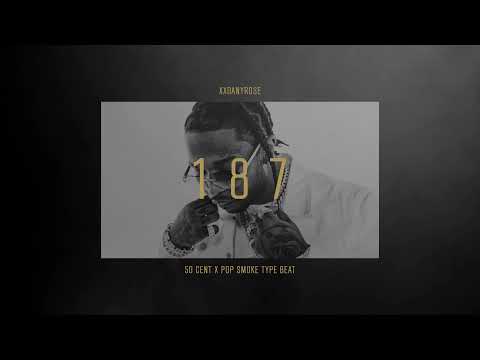 [FREE] 50 Cent x G-Unit x Pop Smoke Type Beat 2021 - "187" (prod. by xxDanyRose)
