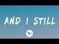 Rod Wave - And I Still (Lyrics)