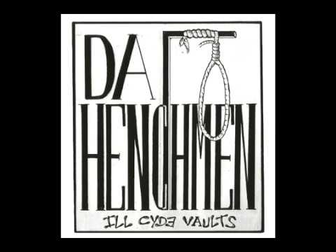 Da Henchmen - Ill Cyde Vaults (90's / Hip Hop / Compilation)