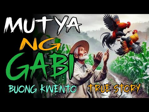BUONG KWENTO I MUTYA NG GABI I TAGALOG STORIES I MUNDO NG MISTERYO