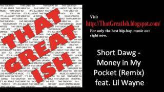 Short Dawg - Money in My Pocket (Remix) feat. Lil Wayne