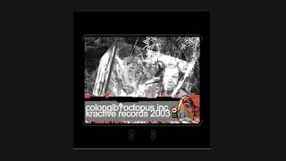 Colongib & Octopus Inc – Octogib EP [2003, Kracfive]