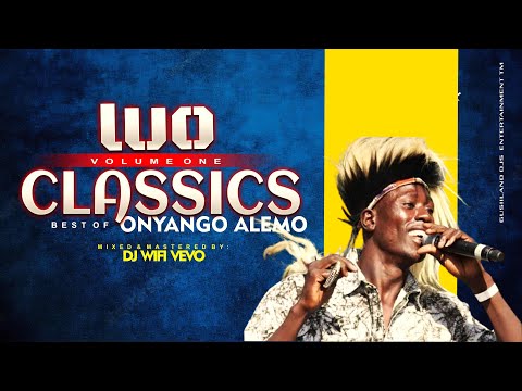 Luo Classics Vol.1 - Latest Ohangla Mix 2024 | Best of Onyango Alemo | DJ WIFI VEVO