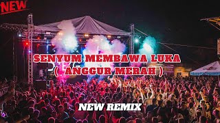 Download lagu DJ SENYUM MEMBAWA LUKA ( ANGGUR MERAH ) NEW REMIX mp3 Download lagu DJ SENYUM MEMBAWA LUKA ( ANGGUR MERAH ) NEW REMIX mp3