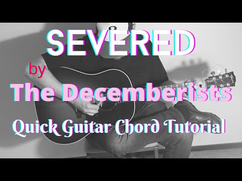 Severed - The Decemberists