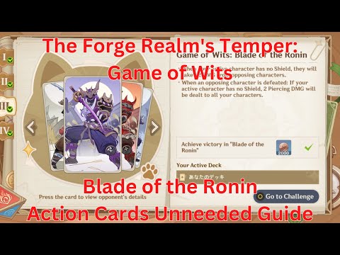 The Forge Realm's Temper: Blade of the Ronin Action Card Unneeded Guide【Genshin Impact 4.6】