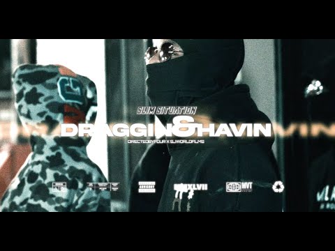 Situation Slim - Draggin & Havin (Official Visual) | @DirectedByFOUR