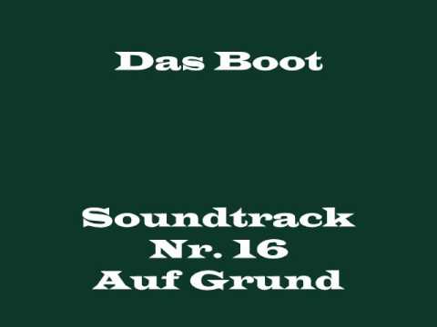 Das Boot Soundtrack 16 - "Auf Grund"