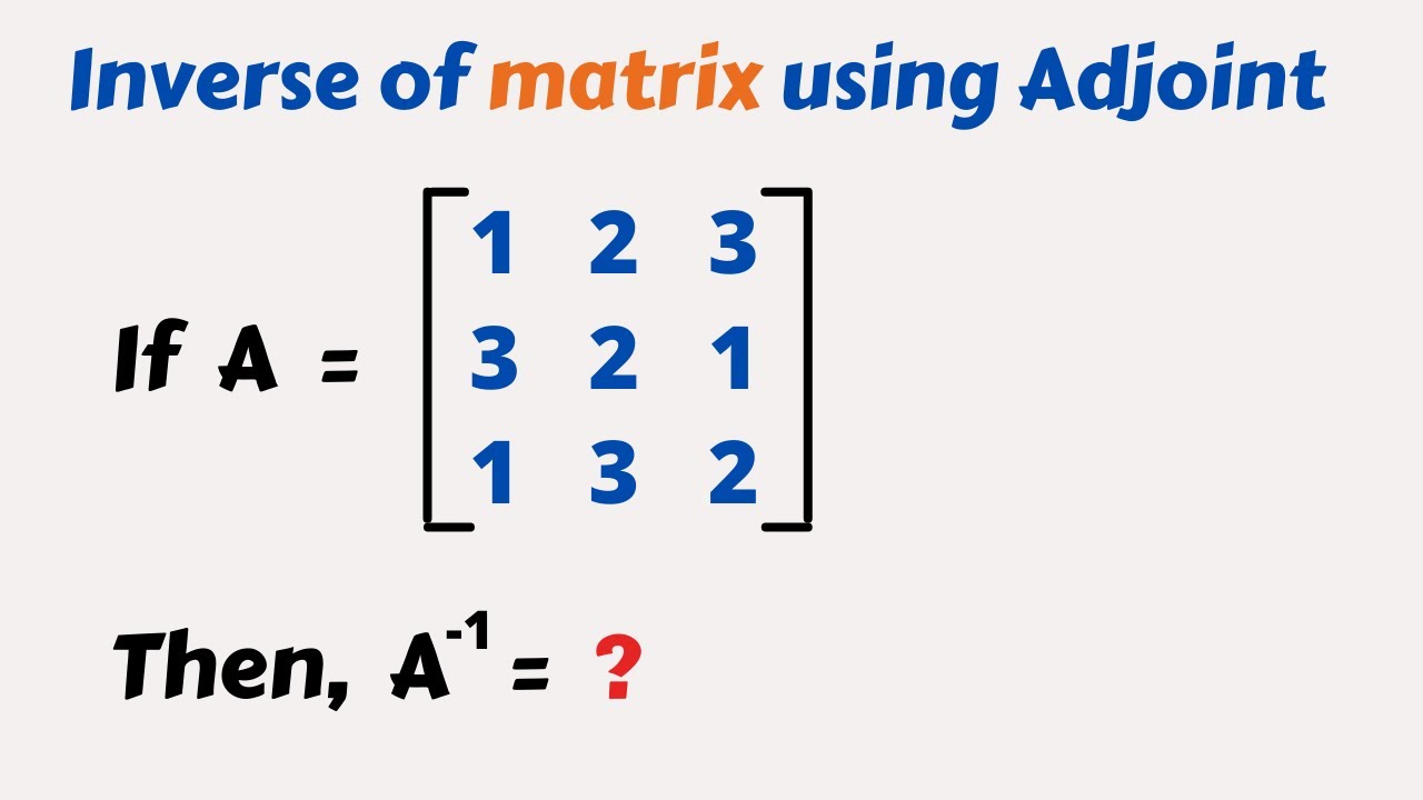 How to find inverse of matrix using adjoint method | inverse of matrix class12 | #epselon | #Epselon