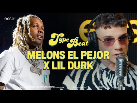 Melons el pejor rappa su un type beat di Lil Durk | esse