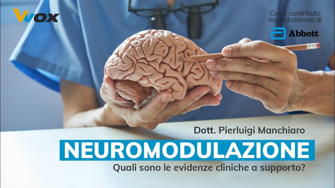 Neuromodulazione: quali sono le evidenze cliniche a supporto?