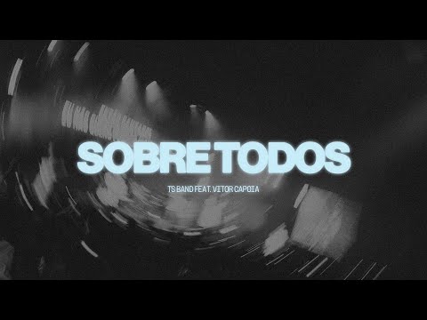 Sobre Todos - TS Band - Remix. DJ Vitor Capoia