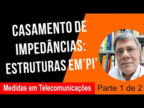 Circuito de casamento de impedância passa - baixa em Pi: teoria e análise