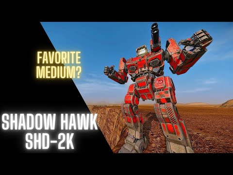 When in doubt Shadowhawk. MechWarrior Online (MWO).