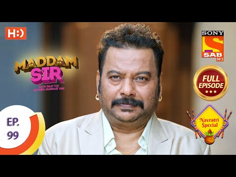 Maddam Sir - Ep 99 - Full Episode - 27th October 2020