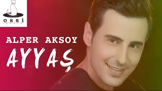 Alper Aksoy - Ayyaş (Orijinal Klip)