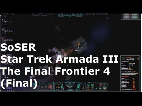 SoSER Star Trek Armada III The Final Frontier 4 (Final)