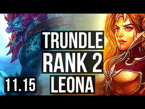TRUNDLE & Veigar vs LEONA & Sivir (SUPPORT) | Rank 2, 10/7/30 | NA Challenger | v11.15