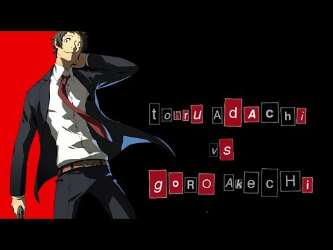 The Problem with Tohru Adachi (vs. Goro Akechi)