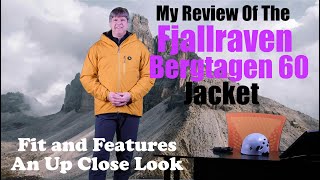 My review Of The Fjallraven Bergtagen 60 Jacket