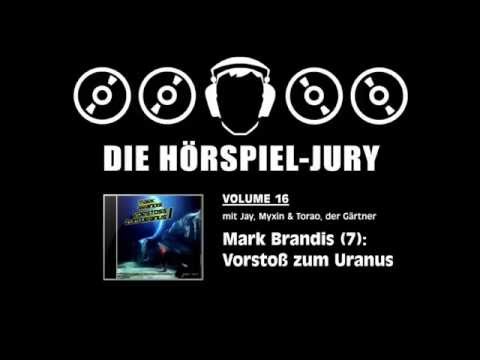 Hörspiel-Jury Vol. 16 - Mark Brandis (7): Vorstoß zum Uranus