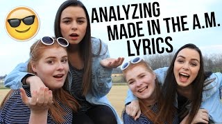 ANALYZING MADE IN THE A.M. LYRICS - Temporary Fix, Wolves, &amp; What A Feeling