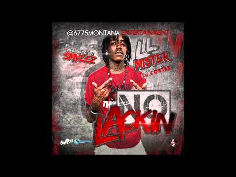 Lil Mister -No Lacking