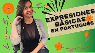 Expresiones Básicas en Portugués (Saludos, despedidas, agradecimientos y portugués de sobrevivencia)
