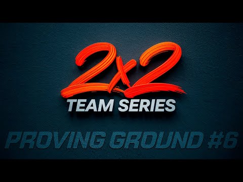 [TEAM SERIES 2x2] Змагання F-Team Proving Ground #6