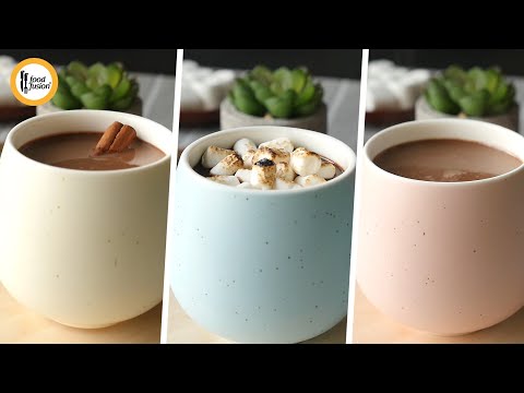 Hot Chocolate 3 ways - | Our best | - Recipes By Food Fusion