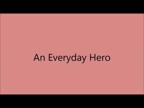 Unit 1:  An Everyday Hero