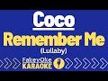 Coco - Remember Me (Lullaby) [Karaoke]