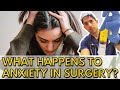 Anxiety In Surgery What Happens Under Anesthesia