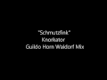 Knorkator - Schmutzfink - Guildo Horn Waldorf Mix ...