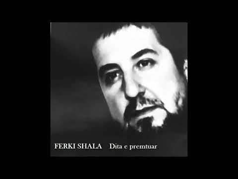 Ferki Shala - Dita e premtuar