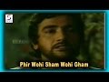 Phir Wohi Sham Wohi Gham Talat Mahmood Jahan Ara Prithviraj Kapoor Mala Sinha Bharat Bhushan