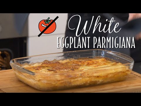 White Eggplant Parmesan Without Tomatos Recipe -...